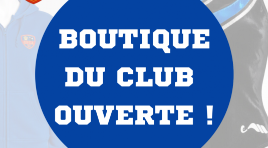 OUVERTURE DE LA BOUTIQUE DU CLUB